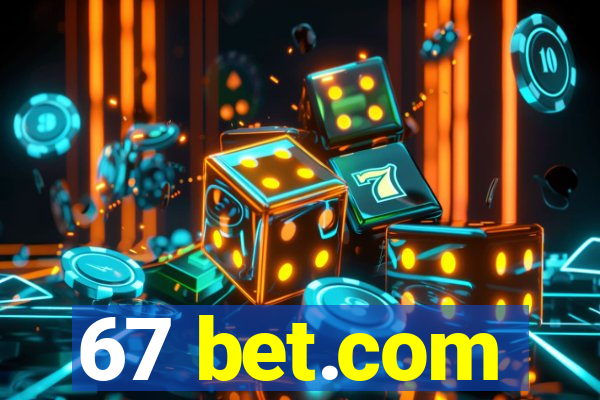 67 bet.com